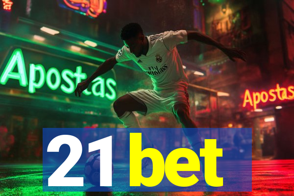 21 bet